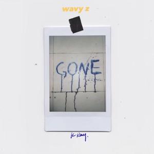 KRaY_-GONE（Wavy Z remix）