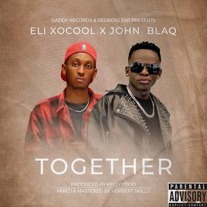 Togetherr (feat. John blaq)