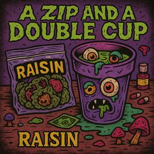 A Zip and a Double Cup (Dubstep)