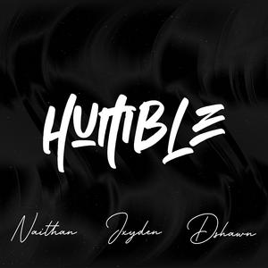 Humble (feat. Naithan, JXYDEN & Dshawn)