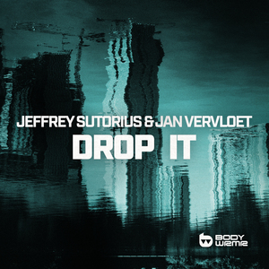 Drop It (Jeffrey Sutorius Mix)