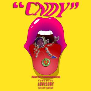 CNDY (feat. NoBull Ish)