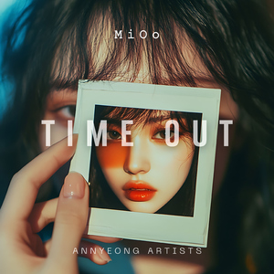 TIME OUT (Song by MiOo)