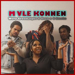 M Vle Konnen (feat. G-SmokE & Wevy Green Liight)