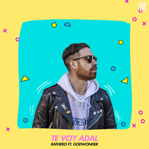 Te Voy Adal (feat. Godwonder)