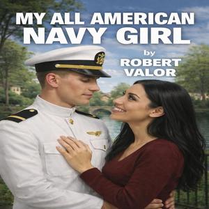 MY ALL AMERICAN NAVY GIRL