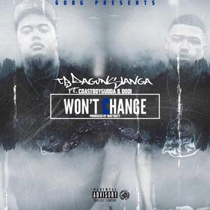 Won't Change (feat. CoastBoyGudda & DODIE)