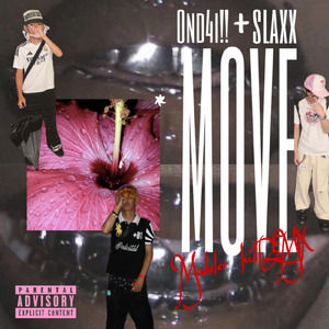 Move (feat. Ond4i!! & Slaxx) [Remix]