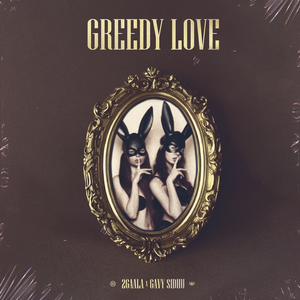 Greedy Love