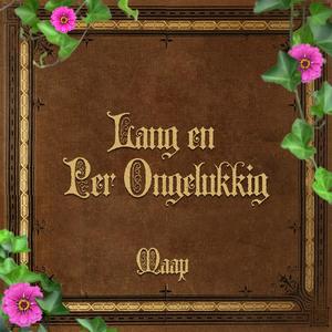 Lang en per ongelukkig