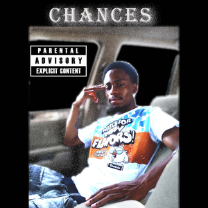 Chances (feat. K Spittah)