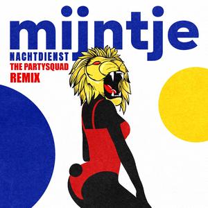 Mijntje (feat. Bizzey) (The Partysquad Remix)