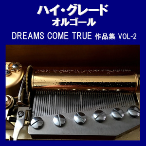 なんて恋したんだろ Originally Performed By DREAMS COME TRUE （オルゴール）