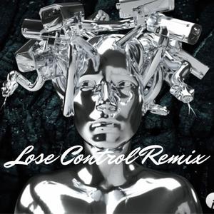 Lose Control Remix