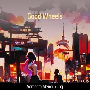 Good Wheels (Acoustic)