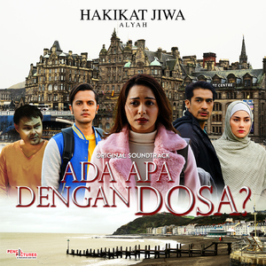 Hakikat Jiwa (From "Ada Apa Dengan Dosa")
