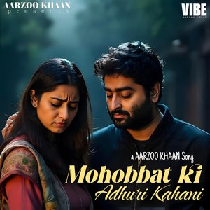 Mohobbat Ki Aadhuri Kahani