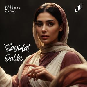 Sayidat Qalbi (Deep House)