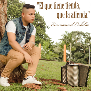 El Que Tiene Tienda, Que la Atienda