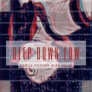 Deep Down Low (Phonk Version)