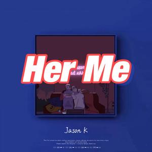 Her me (Prod. Woodsway)