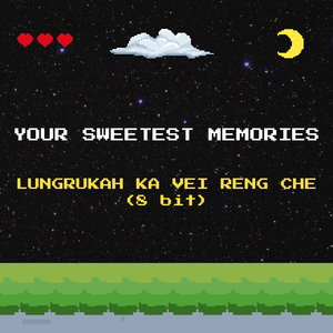 Lungrukah Ka Vei Reng Che (8 Bit)
