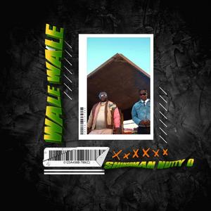 Wale Wale (feat. Nutty O)