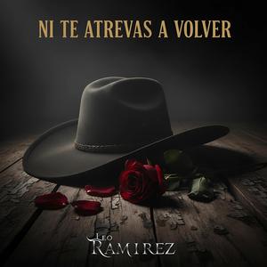 Ni te atrevas a volver