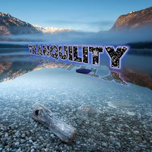 Tranquility