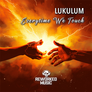 Everytime We Touch (Extended Mix)
