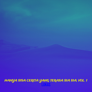 Aku Masih Sayang Tapi Kamu Udah Beda, Vol. 1