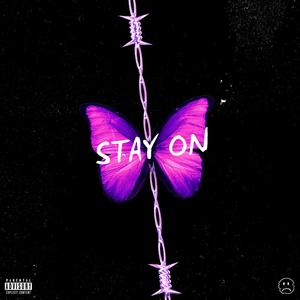 Stay On