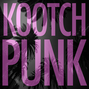 Kootch Punk