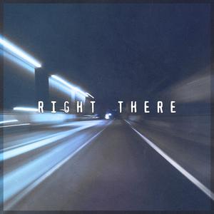 Right There (feat. Demxntia)