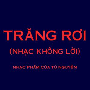 TRĂNG RƠI (nhạc không lời)