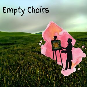 12:50 AM (Empty Choirs)