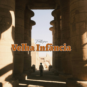 Velha Infância