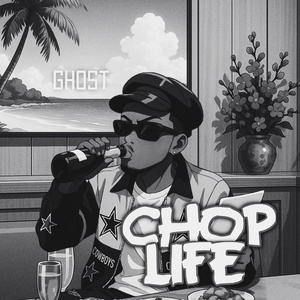 CHOP LIFE