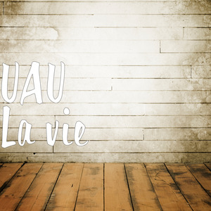 La vie