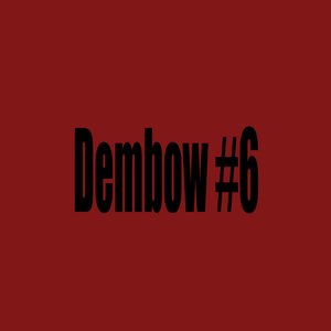 Dembow #6 (instrumental)