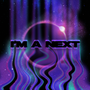 I`m A Next (Feat. BLACK NINE)