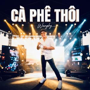 Cà Phê Thôi