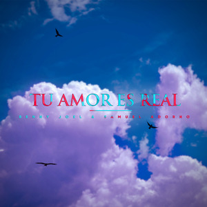 Tu Amor Es Real