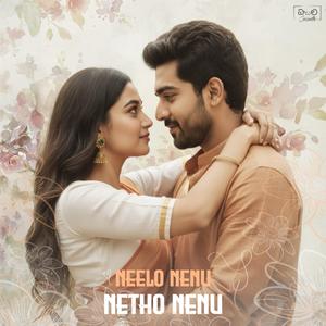 Neelo nenu neetho nenu