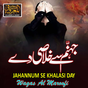 Jahannum Se Khalasi Day