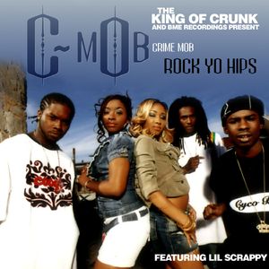 Rock Yo Hips [feat. Lil Scrappy] (Main)