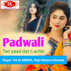 Padwali Teri Yaad Dat n Achki