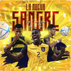 La Nueva Sangre - Cancion de la Selección