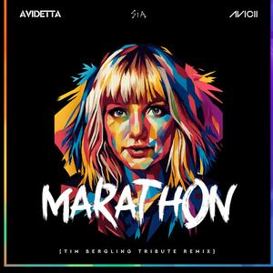 MARATHON (SIA & TIM BERGLING TRIBUTE REMIX)