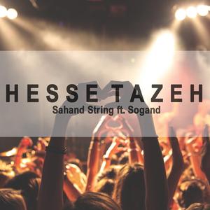 Hesseh Tazeh (feat. Sogand Arya Moghaddam)